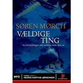 Vældige ting - 63 fortællinger om verden