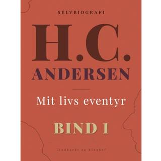 Mit livs eventyr. Bind 1