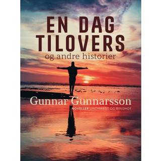 En dag tilovers og andre historier