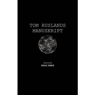 Tom Ruslands manuskript