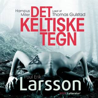 Hampus Miller: Det keltiske tegn