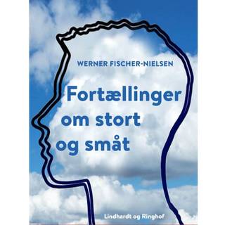 Fortællinger om stort og småt
