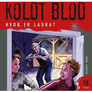 Koldt Blod 19 - Hvor er Laura?