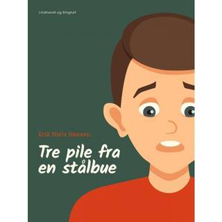 Tre pile fra en stålbue