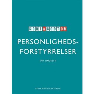 Kort & godt om personlighedsforstyrrelser