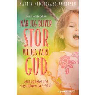 Når jeg bliver stor, vil jeg være Gud