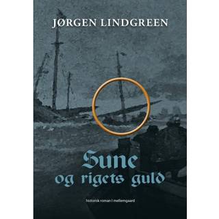 Sune og rigets guld