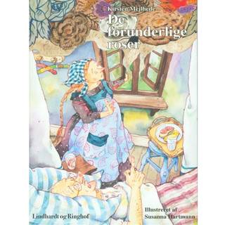 De forunderlige roser