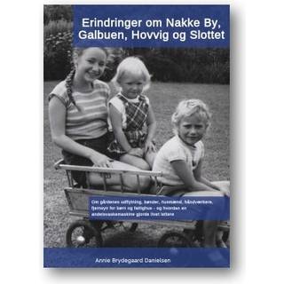 Erindringer om Nakke By og Galbuen 2. udg.