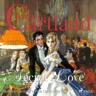 Secret Love (Barbara Cartland's Pink Collection 87)