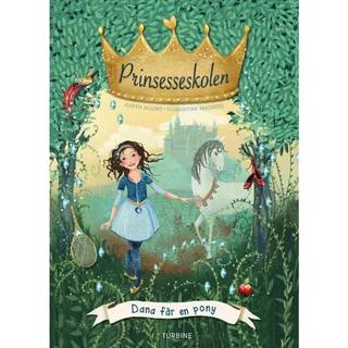 Judith Allert - Prinsesseskolen 2: Dana får en pony