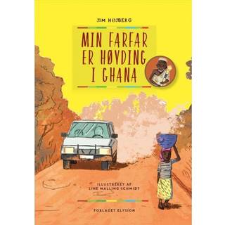 Min farfar er høvding i Ghana