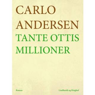 Tante Ottis millioner