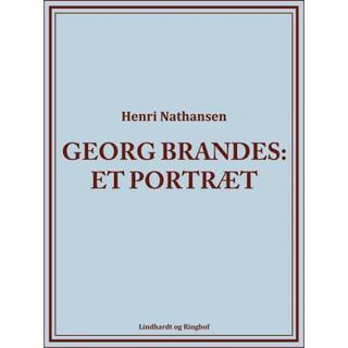Georg Brandes. Et portræt