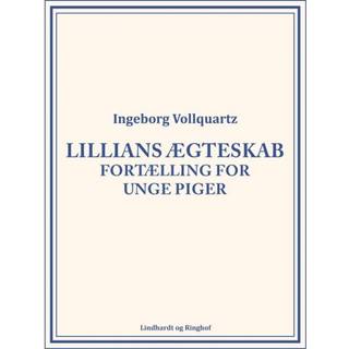 Lillians ægteskab: Fortælling for unge Piger