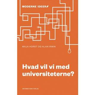 Hvad vil vi med universiteterne?