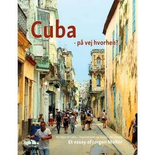 Cuba - på vej hvorhen?