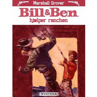 Bill og Ben hjælper ranchen