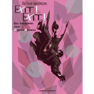 Exit! Exit! En historie om CyberSpace