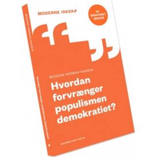 NY OPDATERET UDGAVE: Hvordan forvrænger populismen demokratiet?