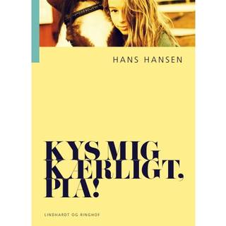 Kys mig kærligt, Pia!