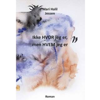 Ikke HVOR jeg er, men HVEM jeg er