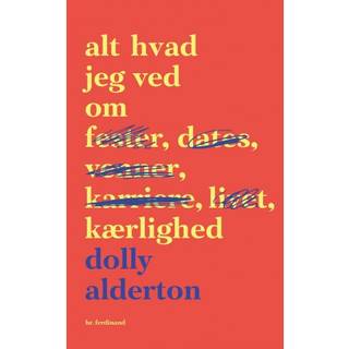 Alt hvad jeg ved om kærlighed