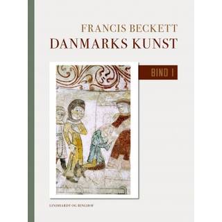 Danmarks kunst. Bind 1