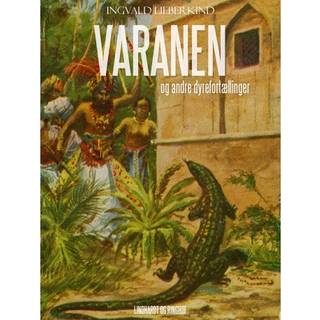 Varanen og andre dyrefortællinger