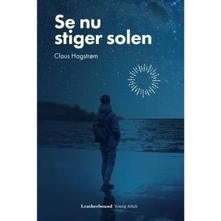 Se nu stiger solen