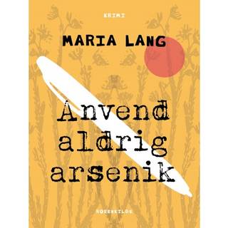 Anvend aldrig arsenik