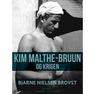 Kim Malthe-Bruun og krigen