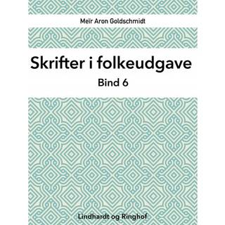 Skrifter i folkeudgave (bind 6)