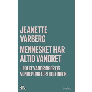 Mennesket har altid vandret