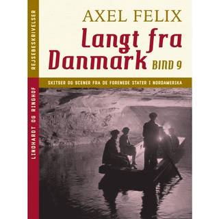Langt fra Danmark. Bind 9