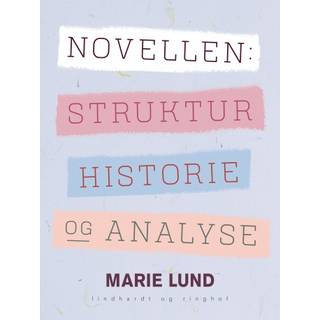 Novellen: Struktur, historie og analyse