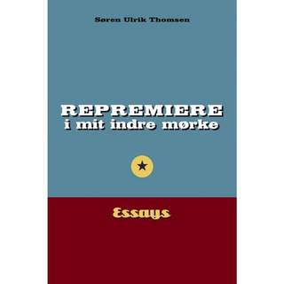 Repremiere i mit indre mørke