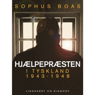 Hjælpepræsten. I Tyskland 1943-1948