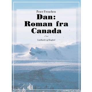 Dan: Roman fra Canada