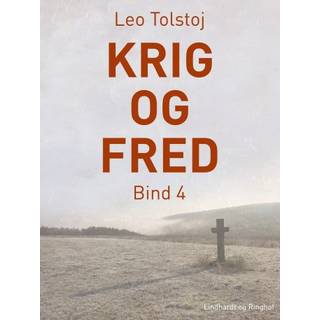 Krig og fred. Bind 4