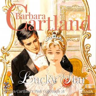 A Lucky Star (Barbara Cartland's Pink Collection 78)