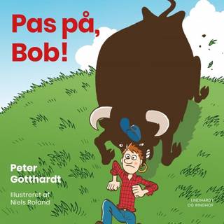 Pas på, Bob!