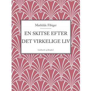 En skitse efter det virkelige liv