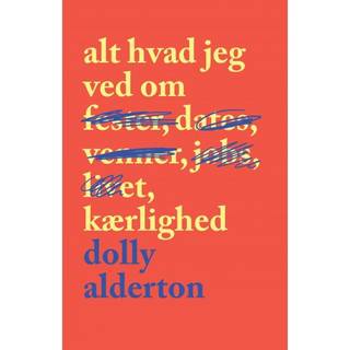 Alt hvad jeg ved om kærlighed