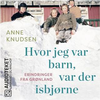 Hvor jeg var barn, var der isbjørne