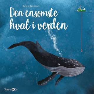 Martin Baltscheit - Den ensomste hval i verden