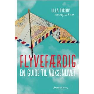 Flyvefærdig. En guide til voksenlivet