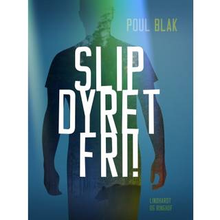 Slip dyret fri!