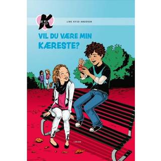 Line Kyed Knudsen - K for Klara (2) - Vil du være min kæreste?