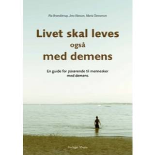 Livet skal leves – også med demens